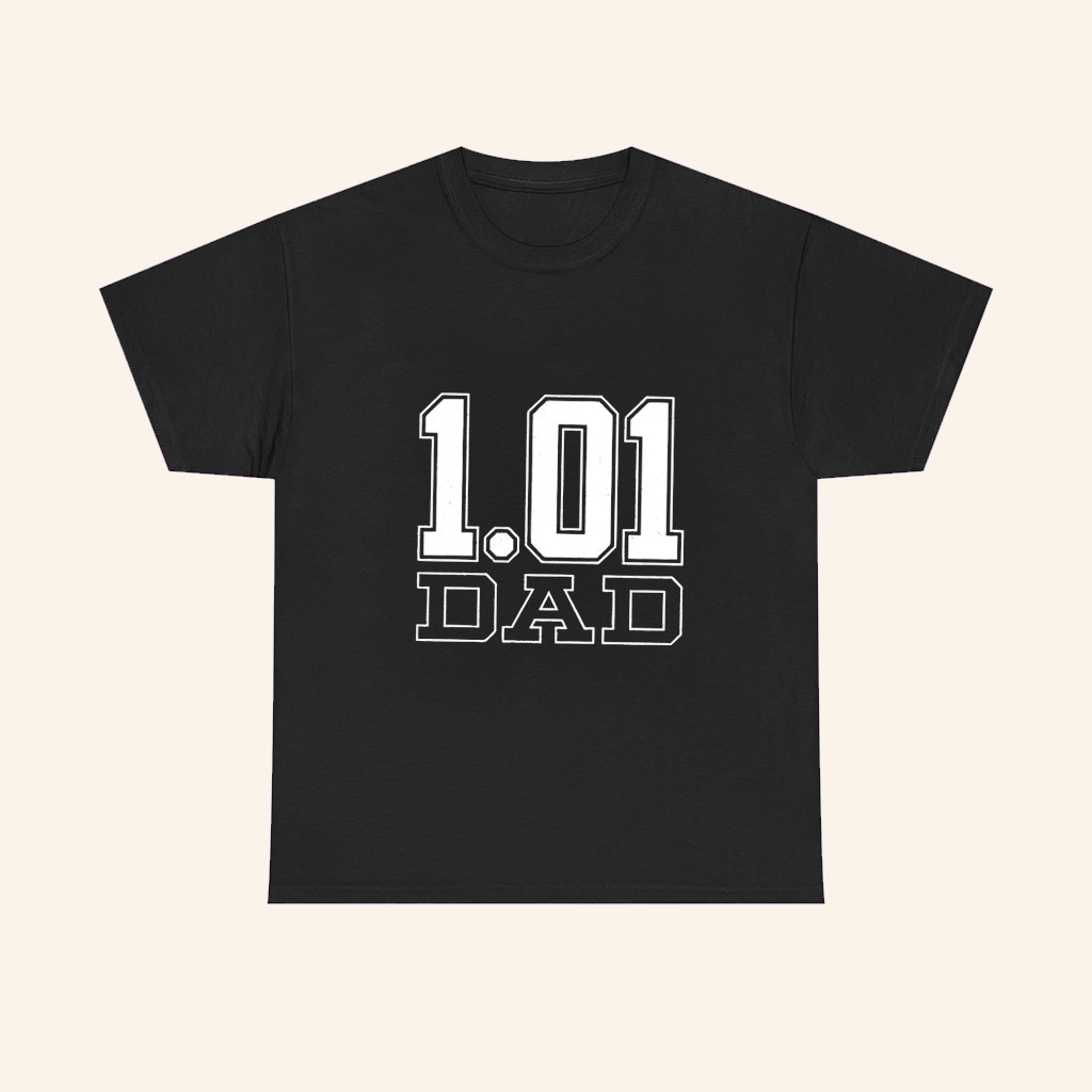1 01 Dad Black T-Shirt Best Father Score Shirt For Papa