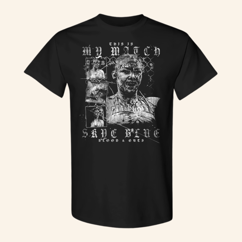 AEW Merch Skye Blue Shirt This is MY Match T-Shirt For Sister