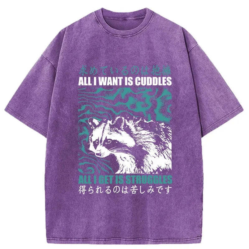 All I Get Is Struggles Washed T-Shirt Minimal Retro Graphic Clothing Gifts For Best Friend