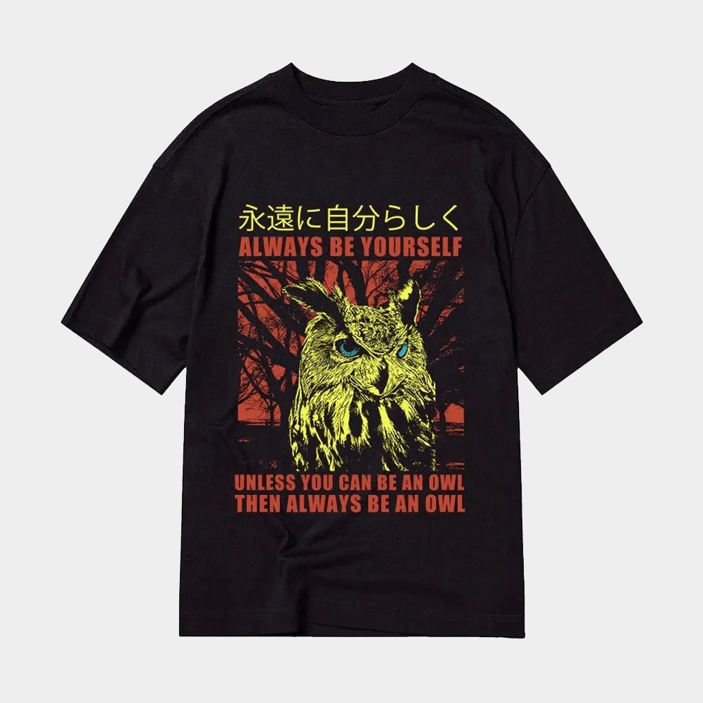 Always Be Yourself Unless You Can Be An Owl Then Always Be An Owl Japanese T-Shirt Funny Gifts