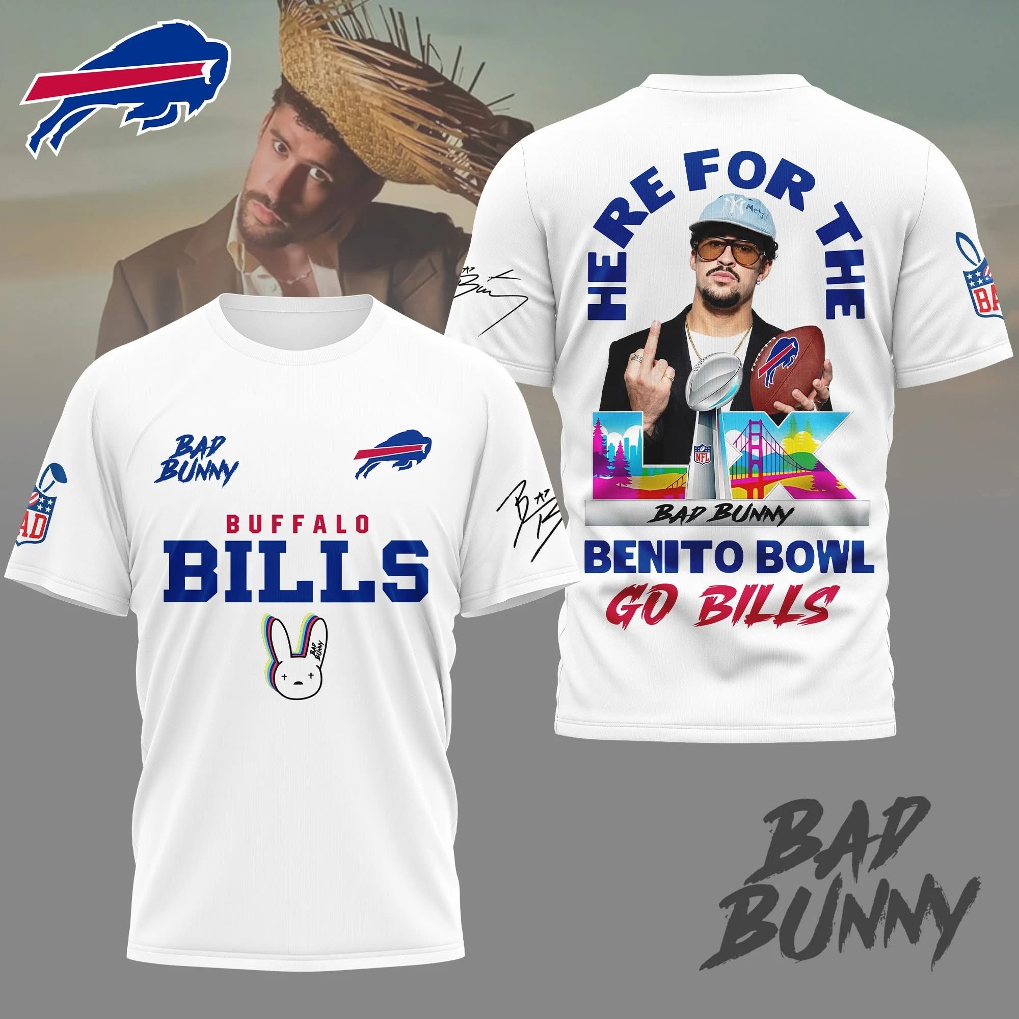 Buffalo Bills Nfl Here For The Bad Bunny Benito Bowl Go Bills T-Shirt Gift For Friends