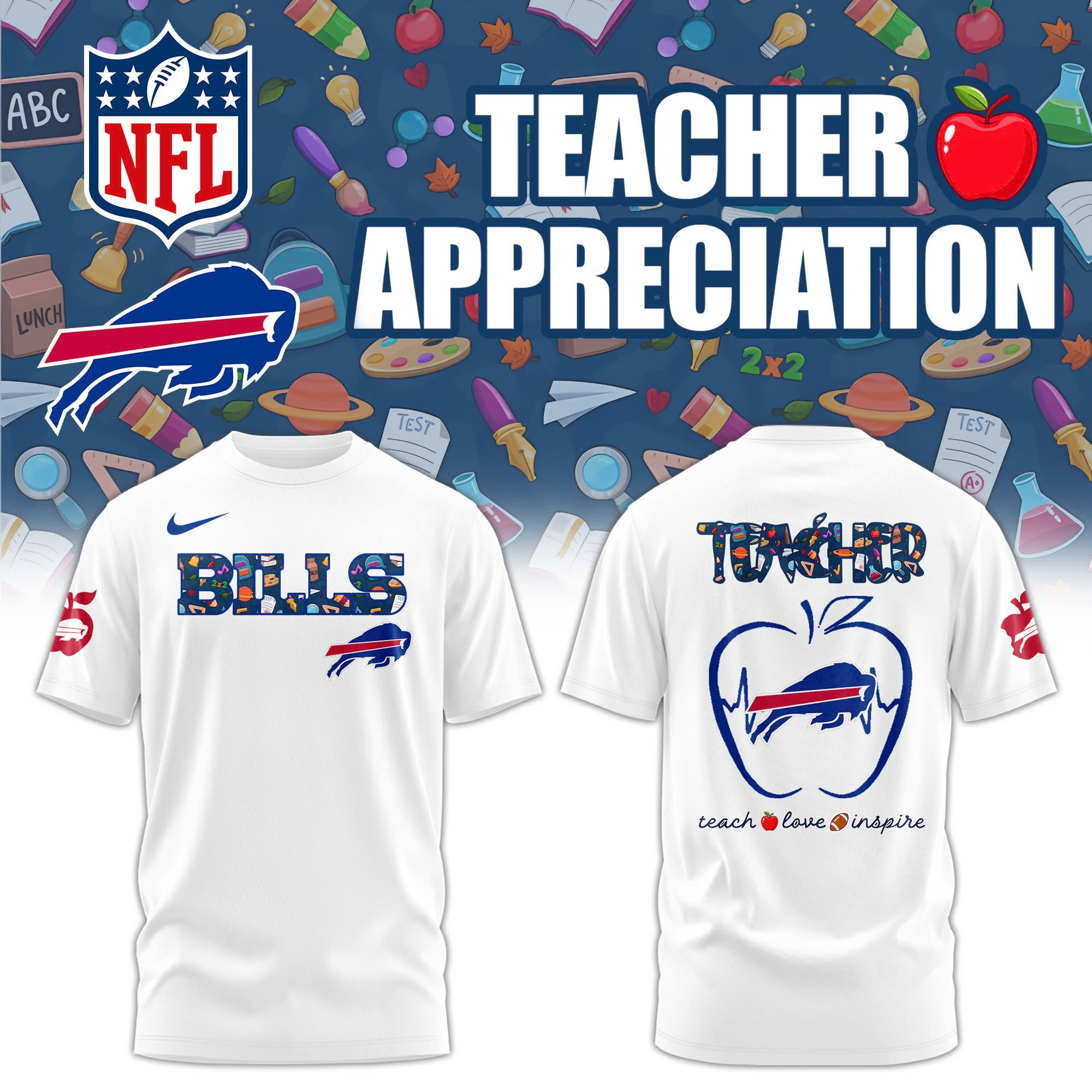 Buffalo Bills Teacher Appreciation Night T-Shirt Teach Love Inspire Best Bills Fan Gifts