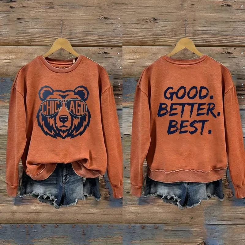 Chicago Bears Football Vintage Good Better Best Sweatshirt Best Gift For Football Fans
