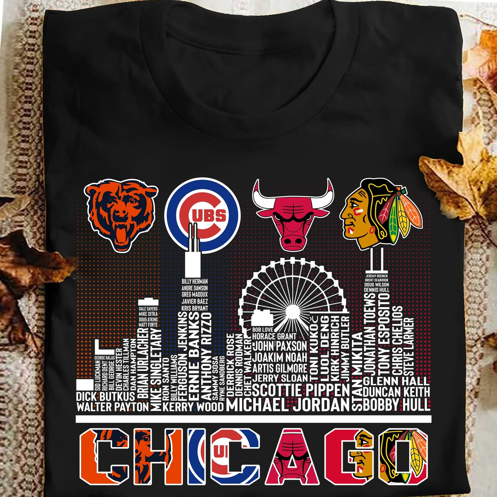 Chicago City Sport Teams Shirt Bears Cubs Bulls Blackhawks Chicago Legends Gifts For Fans