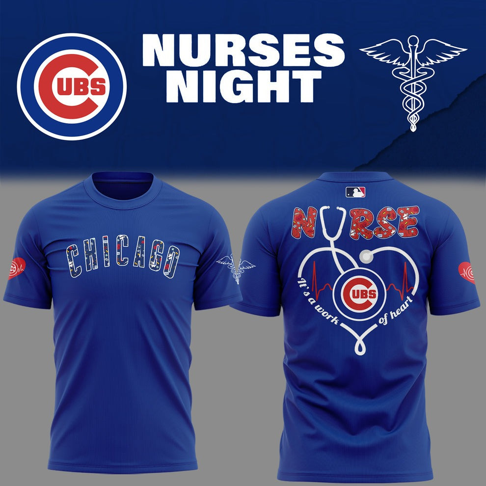 Chicago Cubs Nurses Night Shirt MLB Honor Nurse Day It's A Work Of Heart Baseball Fan Merch