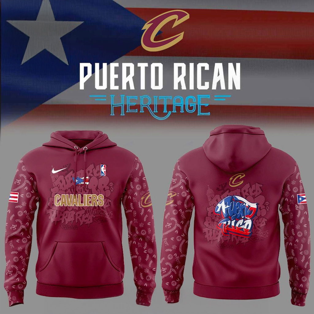 Cleveland Cavaliers Puerto Rican Heritage 2025 Hoodie Cavaliers Merch Christmas Present For Fans