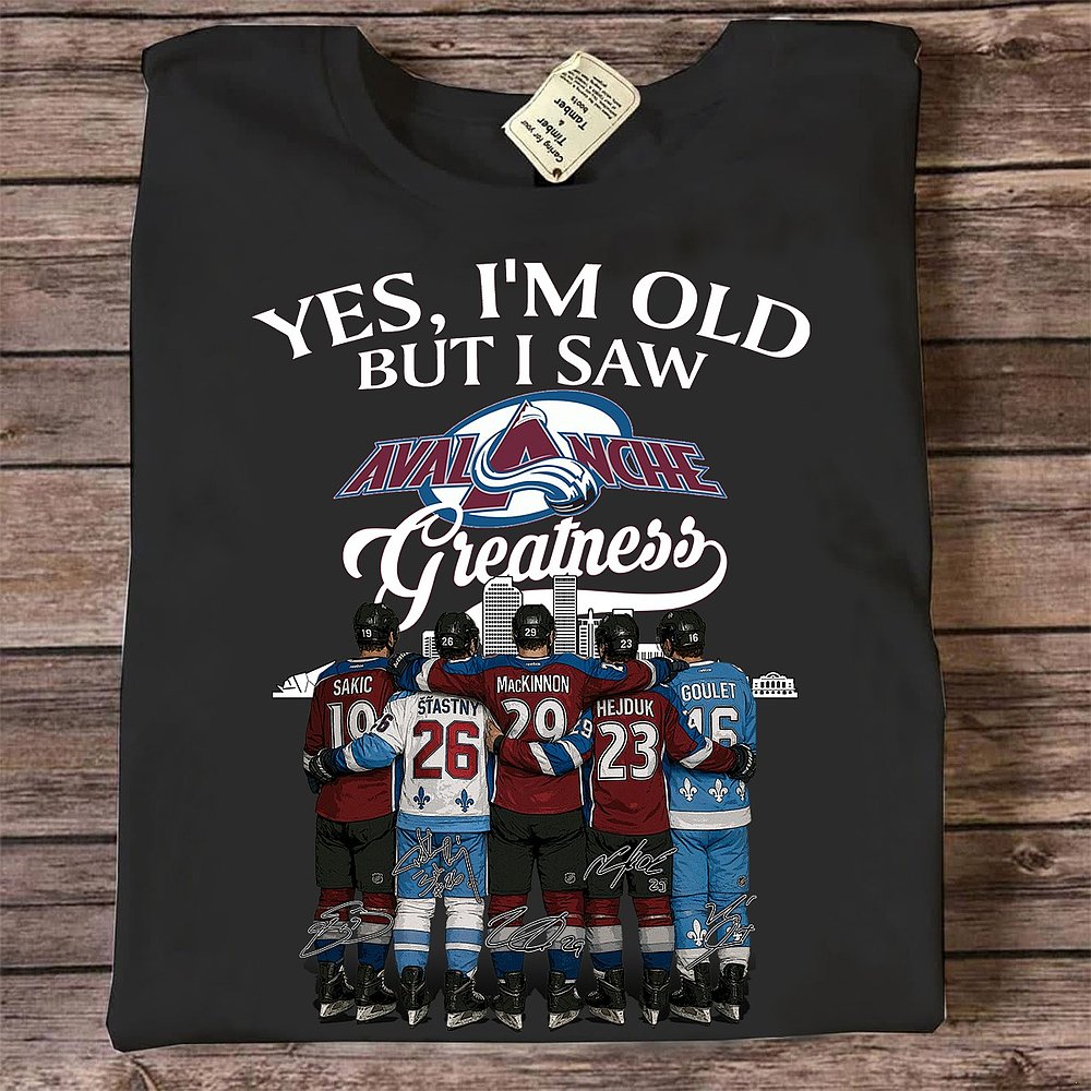 Colorado Avalanche Football Yes Im Old But I Saw Avalanche Greatness T-Shirt Fan Apparel Best Gift For Fans