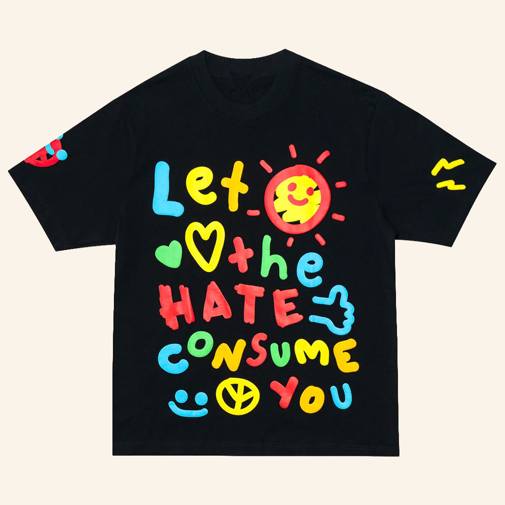 Cool Shirtz Merch Let The Hate Consume You T-Shirt Xmas For Her