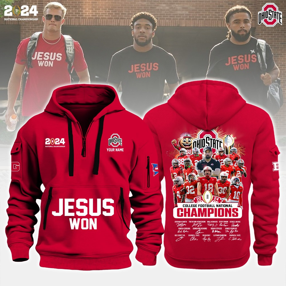 Custom Jesus Won Ohio State National Champions Quarter Zip Hoodie Ohio State Championship