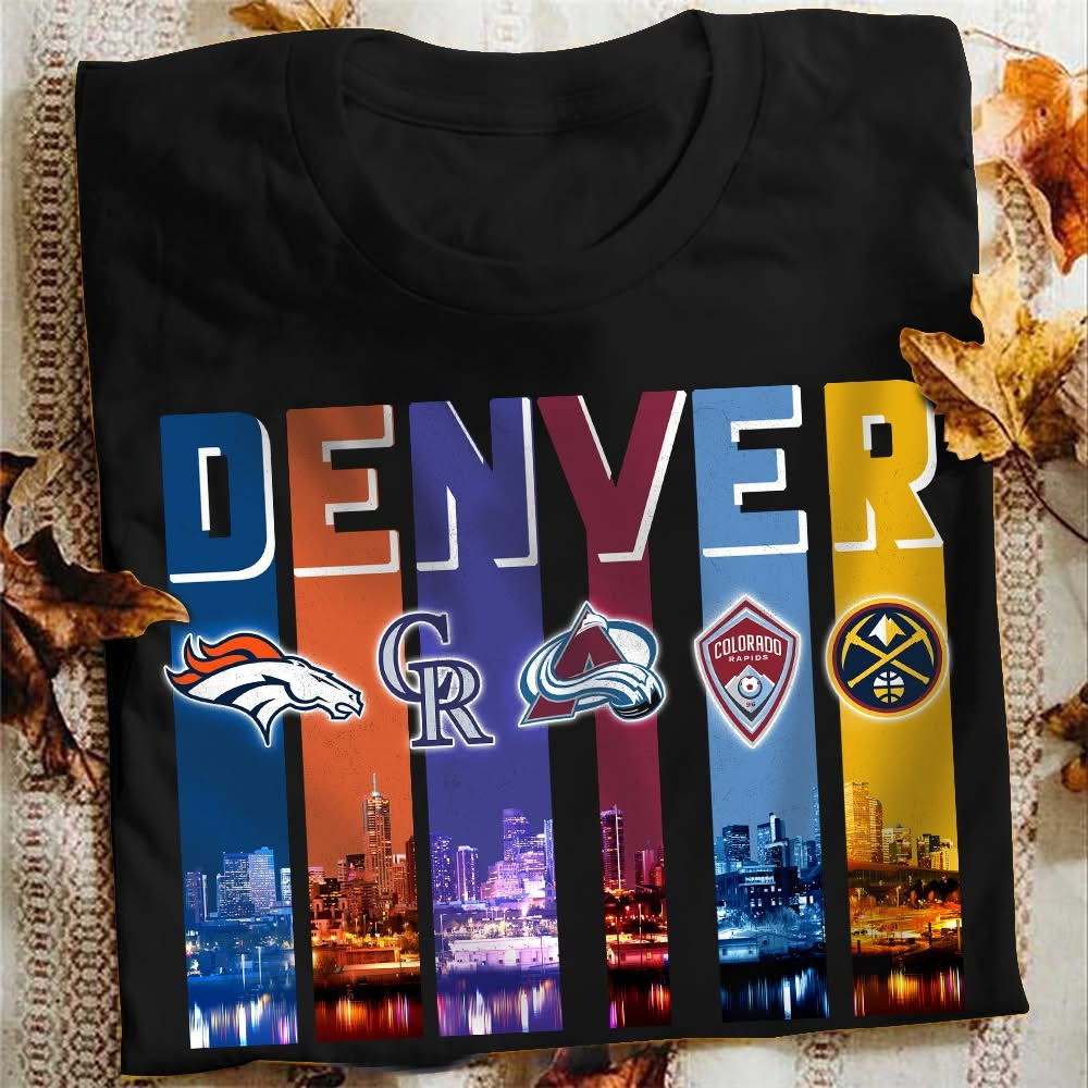 Denver City Sport Teams Skyline T-Shirt Best Gifts For Denver Sports Fans For Him Her