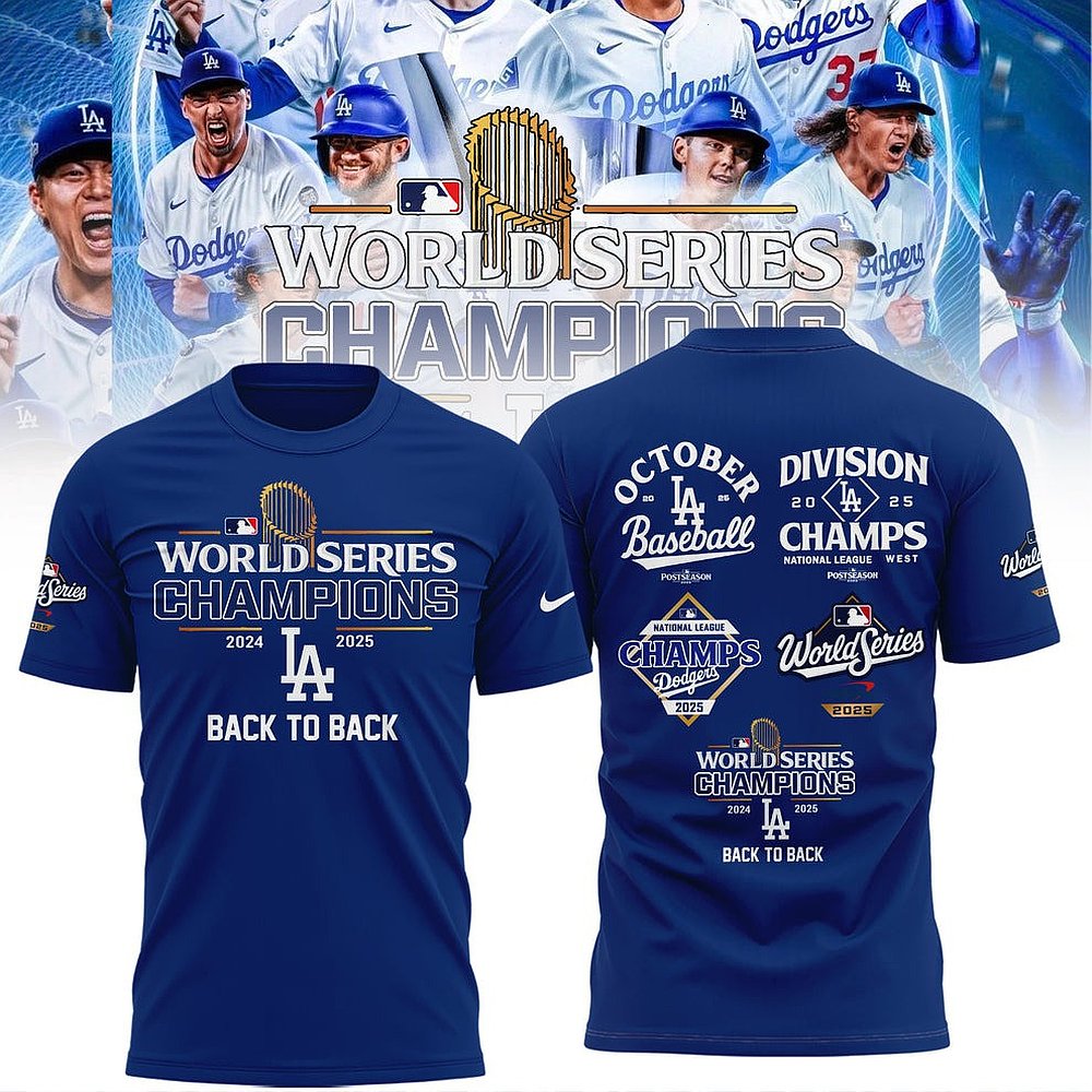 Dodgers World Series Champions T-Shirt Division Champs 2024 LA 2025 Back To Back Item Gifts