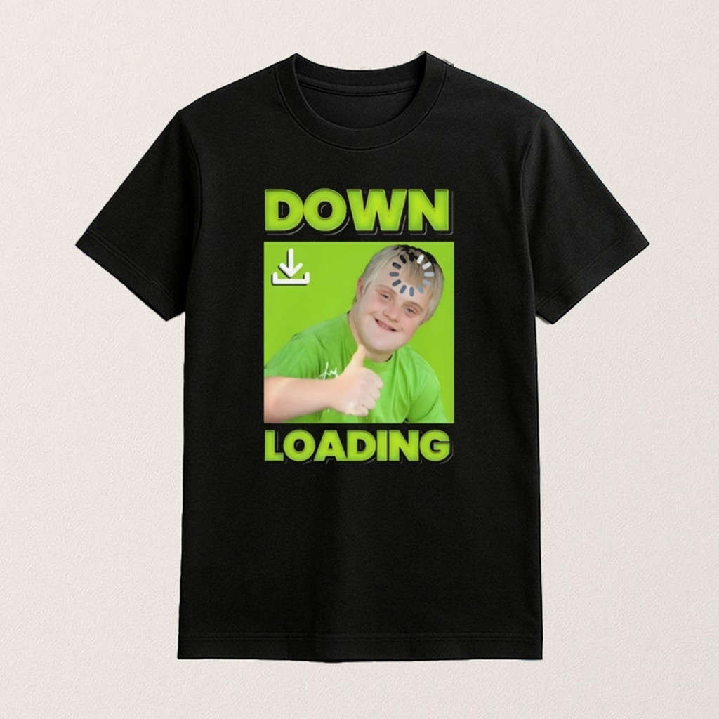 Down Syndrome Down Loading Shirt Best Birthday Gift For Him