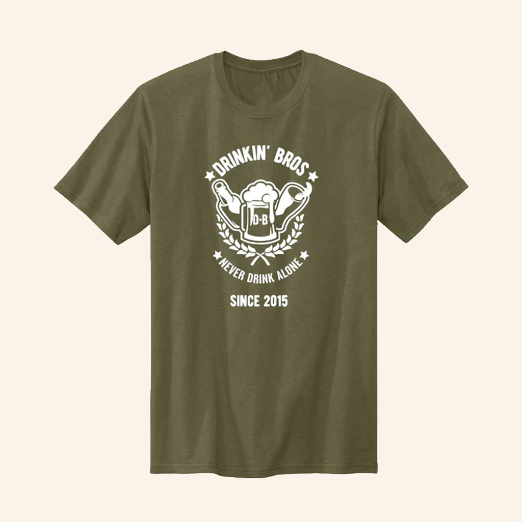 Drinkin Bros Never Drink Alone Since 2015 Crest T-Shirt For Brothers
