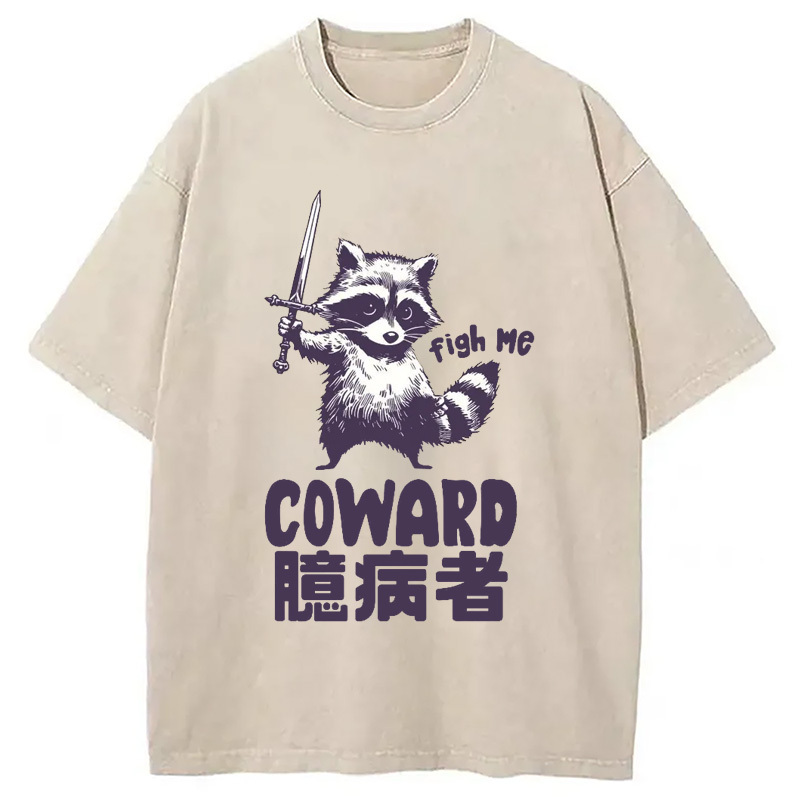 Figh me Coward Raccoon Washed T-Shirt Unisex Streetwear Graphic Style Gifts For BFF