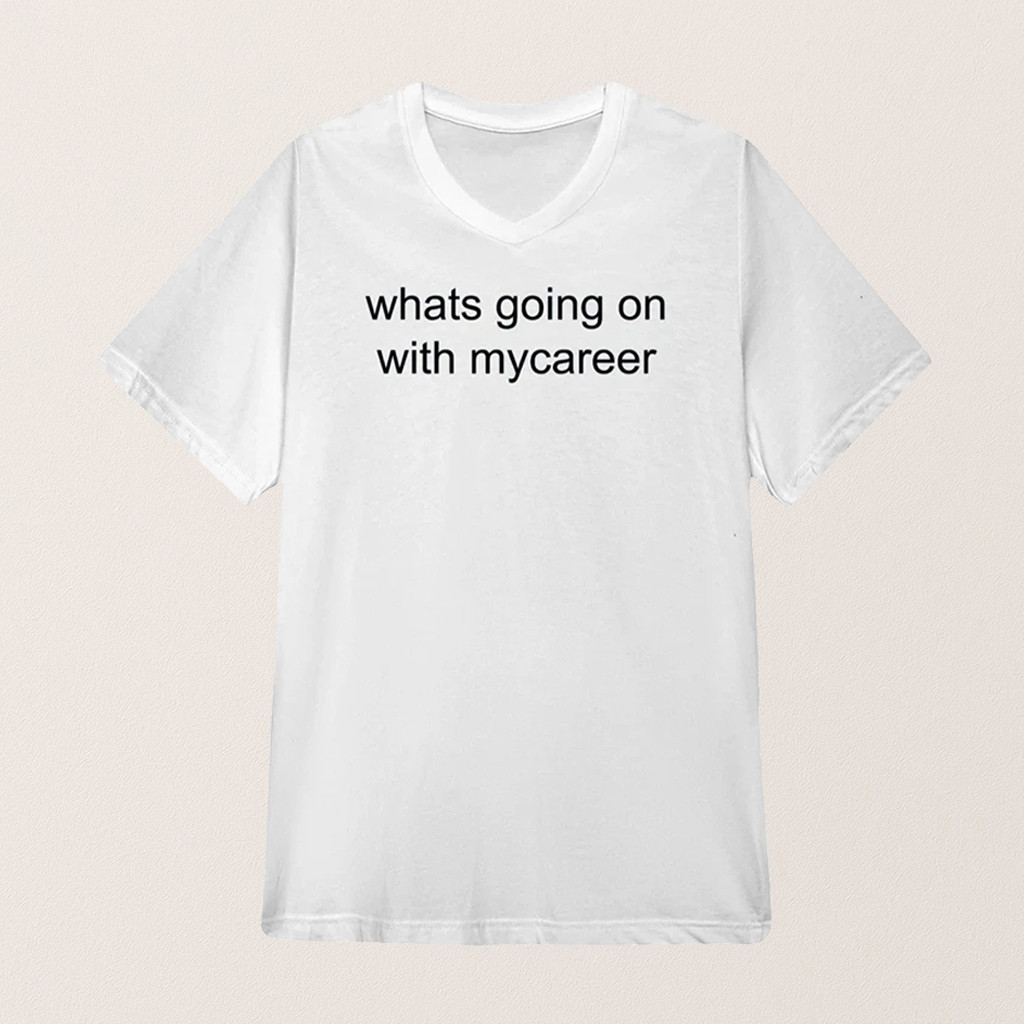 I Love LA Charlie Whats Going On With Mycareer Shirt For Father