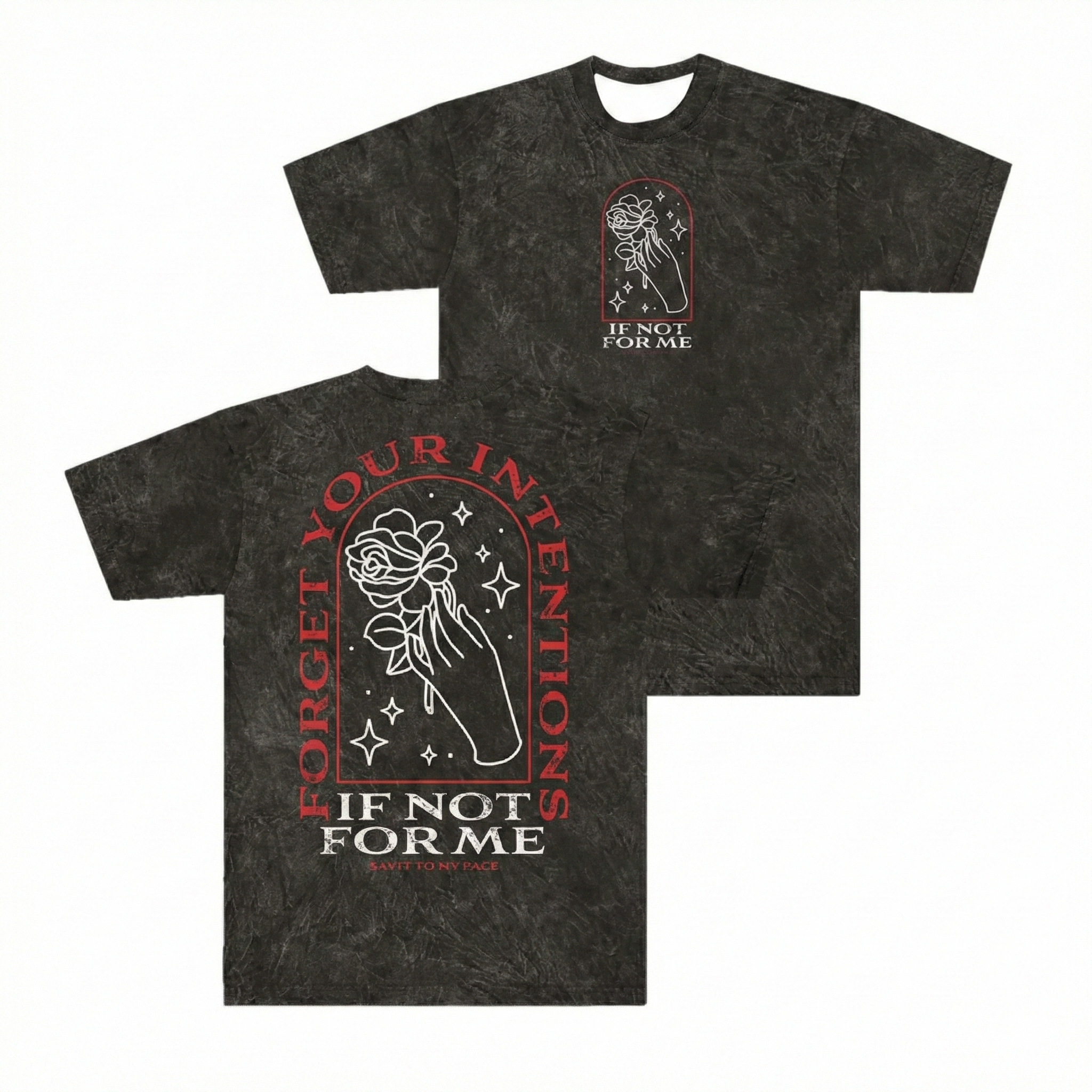 If Not For Me Forget Your Intentions Black T-Shirt Rock Band Merch Best Gift For Music Fans