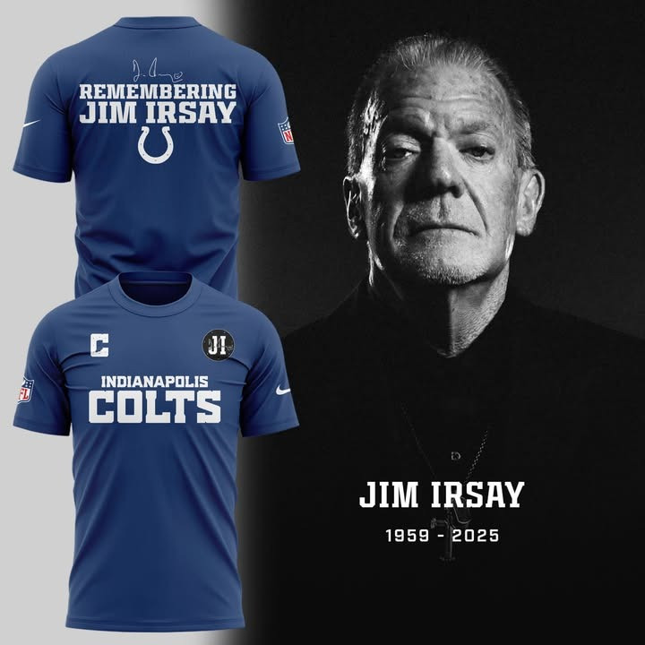 In Memory Of Jim Irsay 1959 2025 T-Shirt RIP Remembering The Legacy Of Indianapolis Colts
