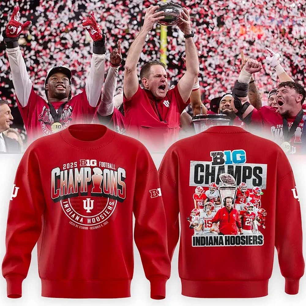 Indiana Hoosiers Football Big Ten Champions 2025 Sweatshirt College Football Best Gift For Fans