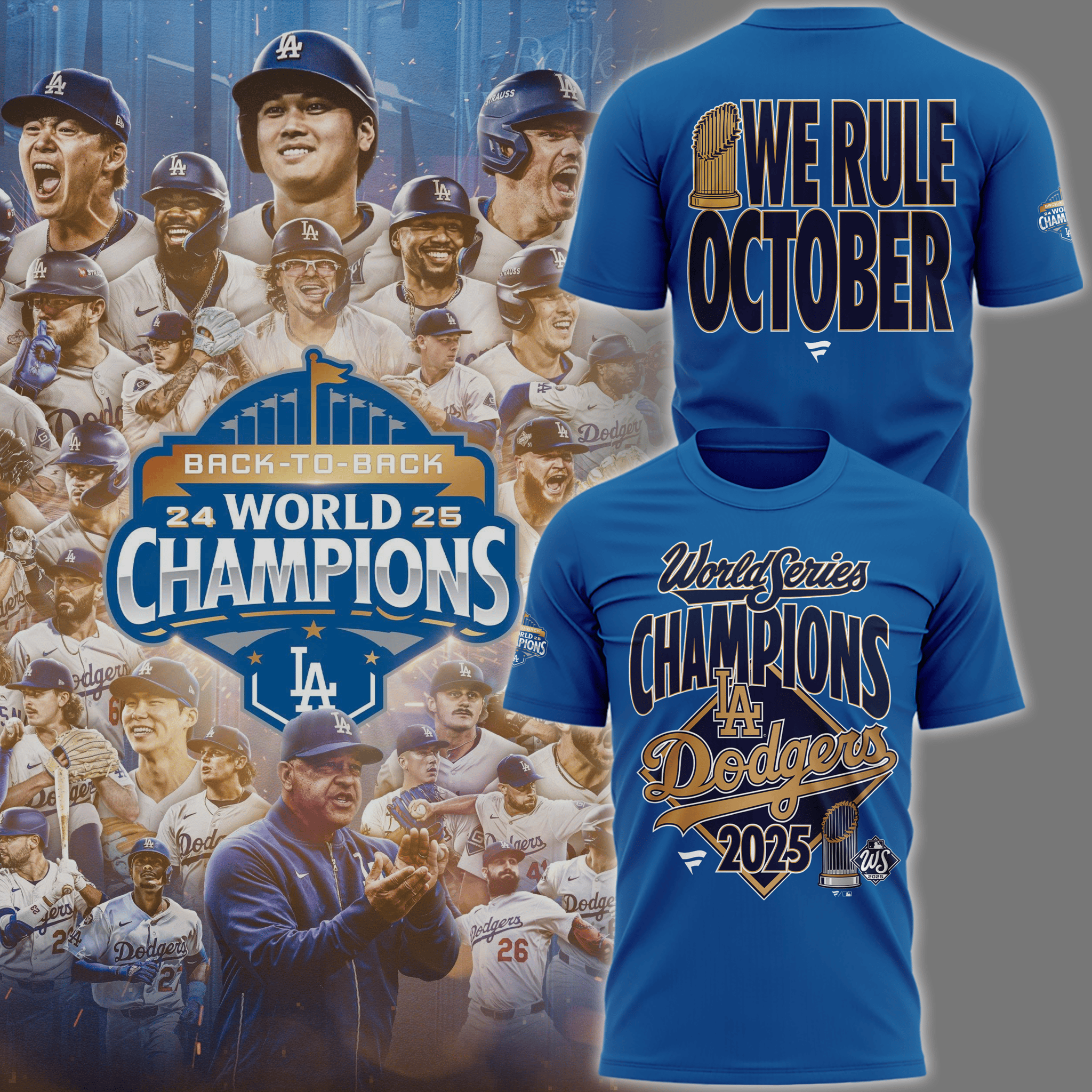 LA Dodgers 2025 World Series T-Shirt We Rule October Dodgers Baseball Gifts For Dad