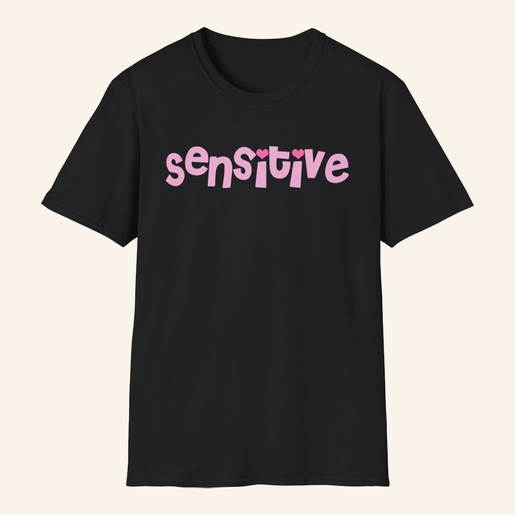 Lilsimsie Merch Lilsimsie Sensitive T-Shirt For Girlfriend