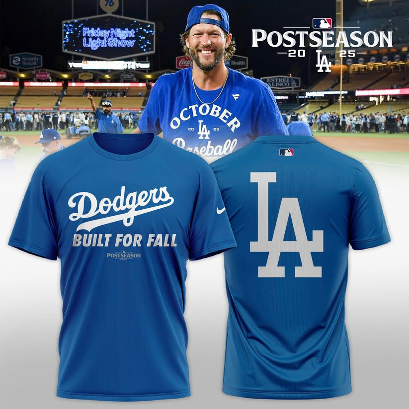 Los Angeles Dodgers 2025 Built For Fall T-Shirt Dodgers Merch Baseball Enthusiast Gifts