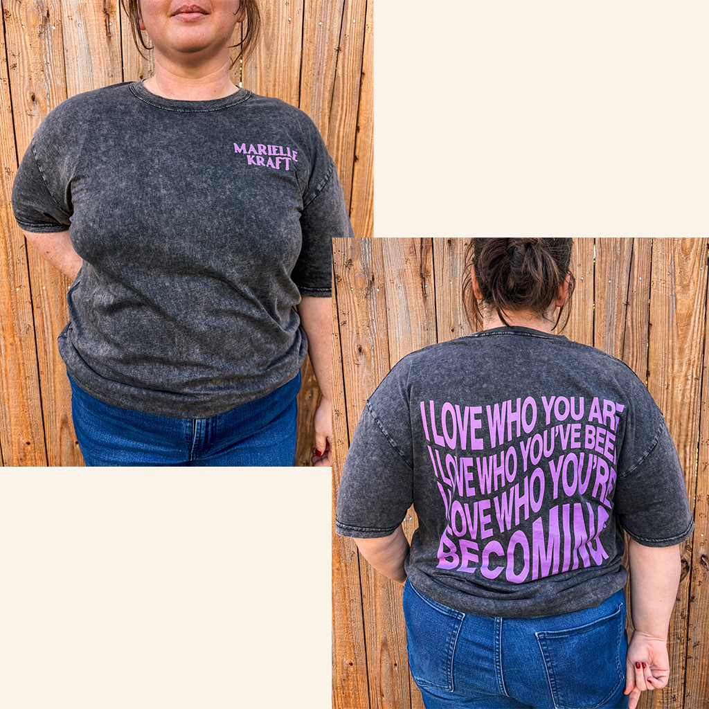 Marielle Kraft Merch The Right People Will Love You T-Shirt For Music Fans