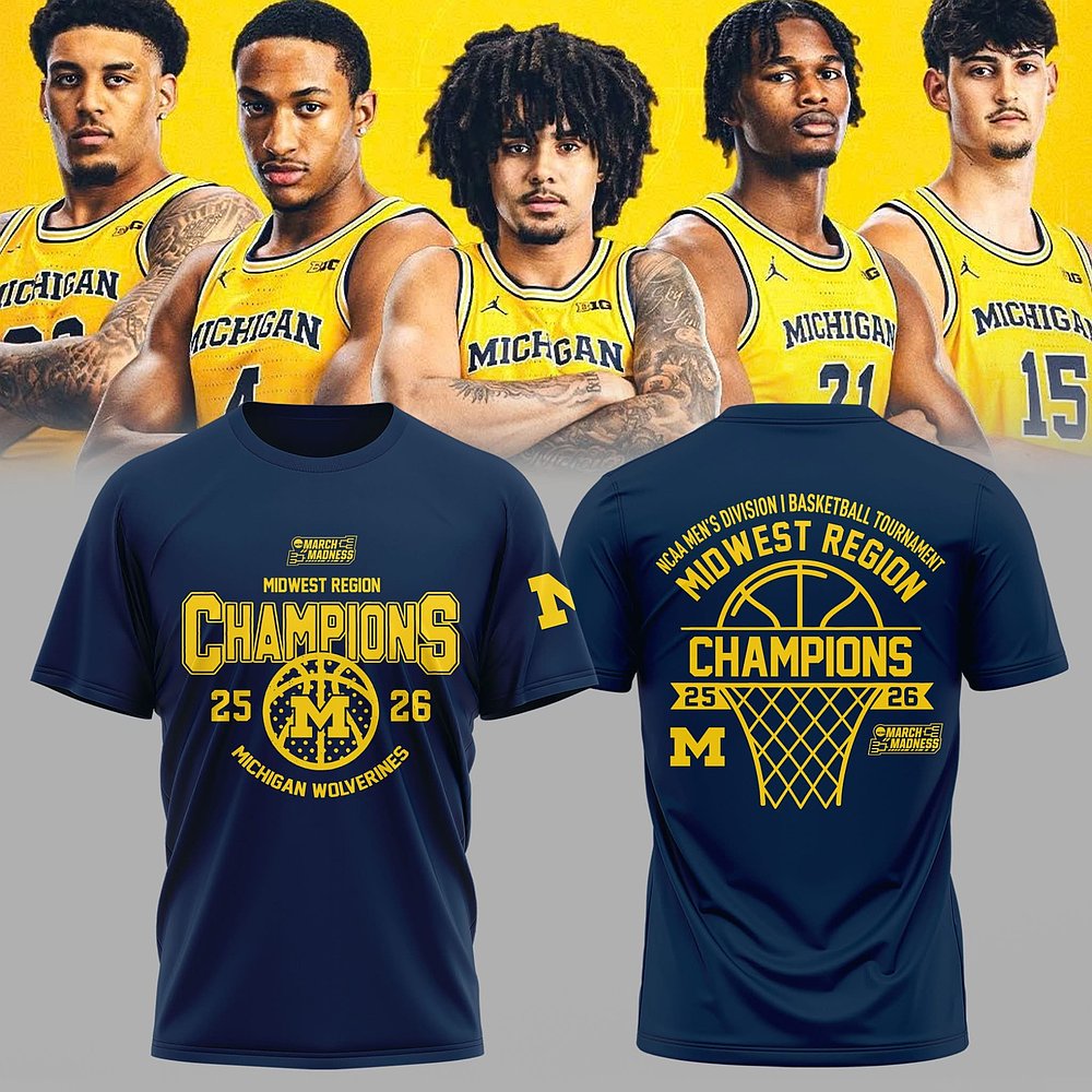 Michigan Wolverines Men_s Basketball Midwest Region Champions 2026 T-Shirt