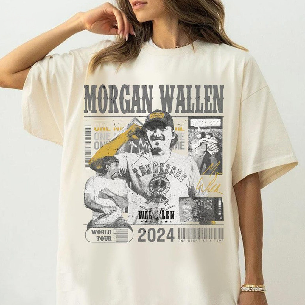 Morgan Wallen One Night At A Time Tour 2024 Shirt Morgan Wallen Merch For Wife