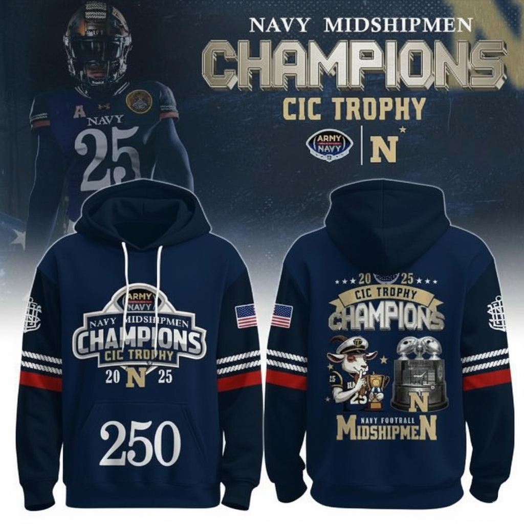 Navy Midshipmen CIC Trophy Champions 2025 Hoodie Navy Merch Best Gift For College Football Fans