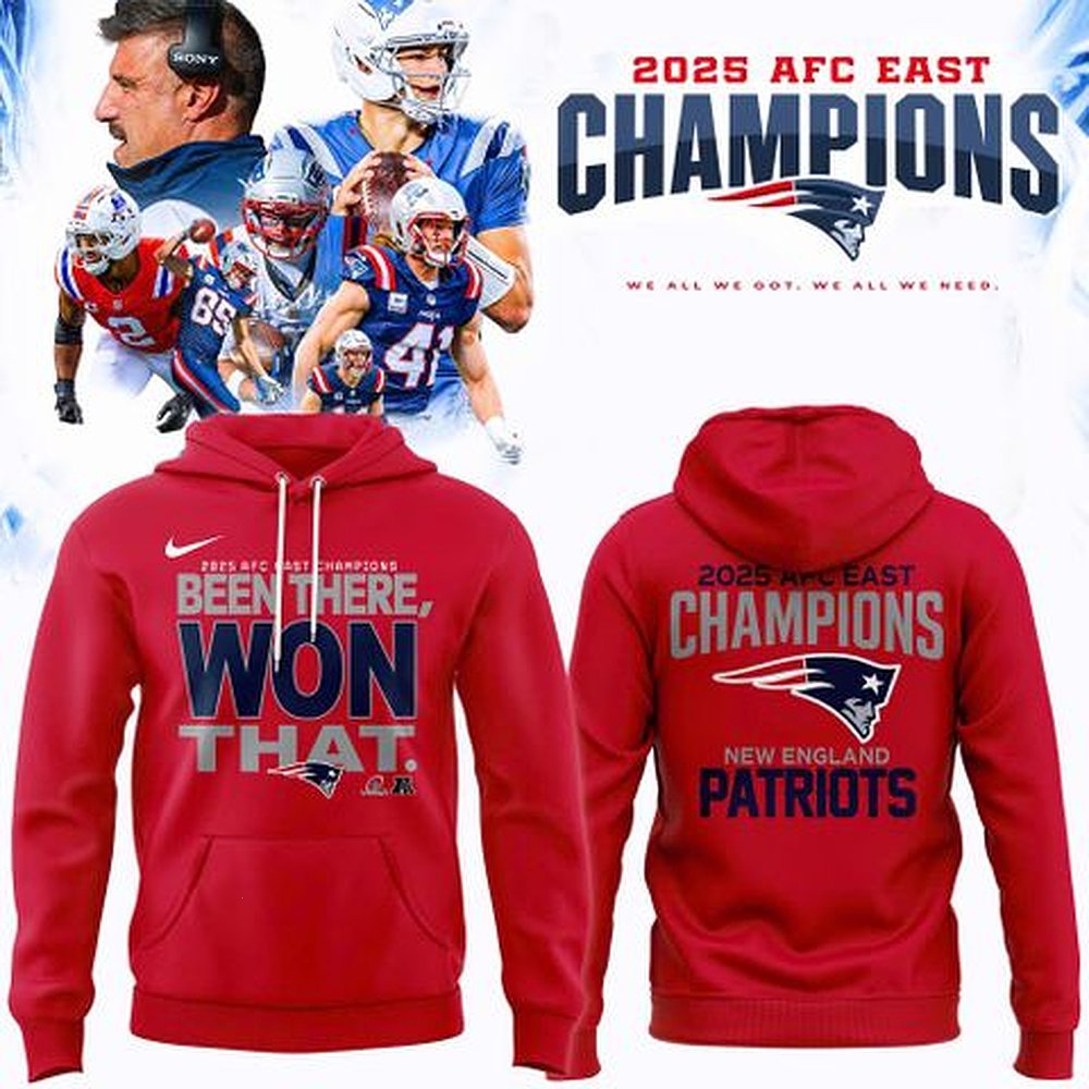 New England Patriots AFC East Champions Hoodie 2025 Patriots Football Best Gift For Fans
