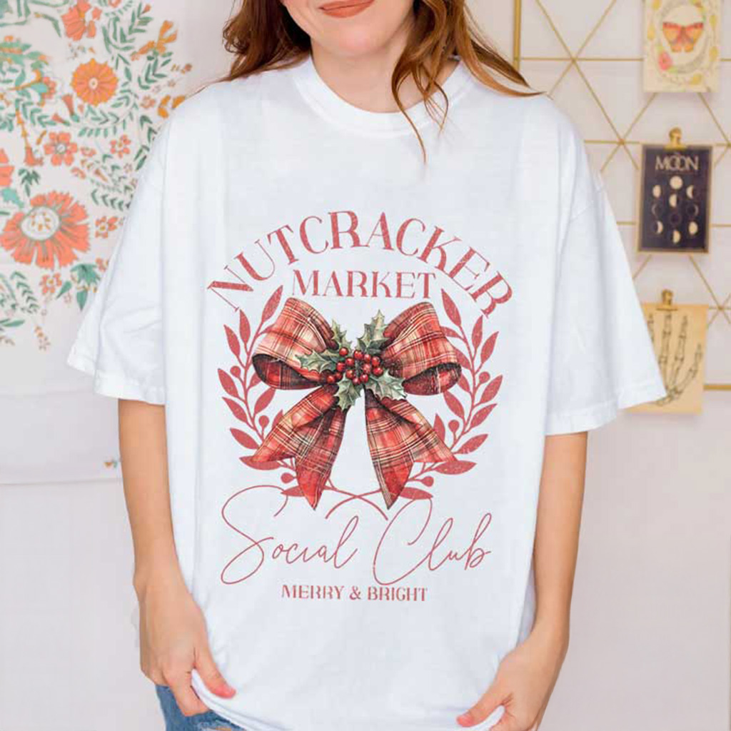 Nutcracker Market Social Club Christmas T-Shirt Xmas For Girlfriend