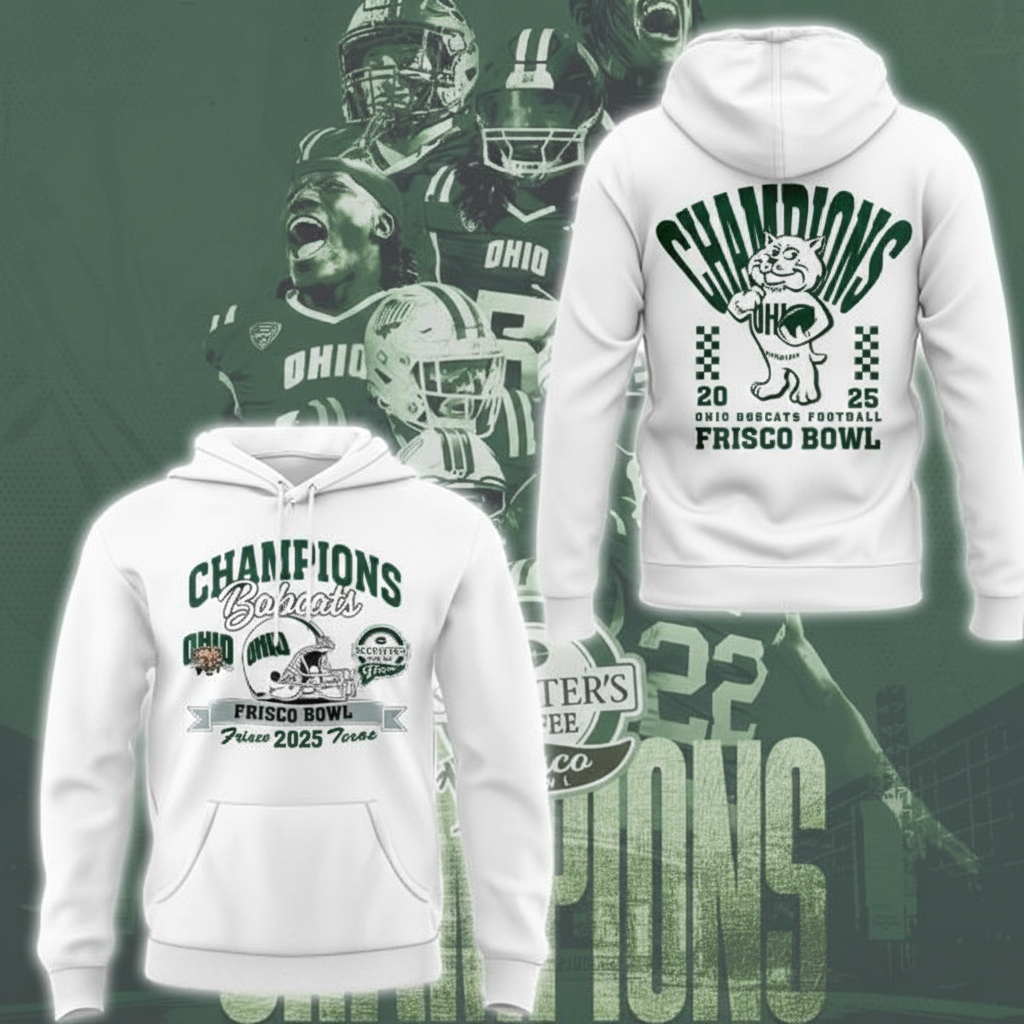 Ohio Bobcats Frisco Bowl Champions Hoodie Ohio Bobcats Merch Best Gift For College Football Fans