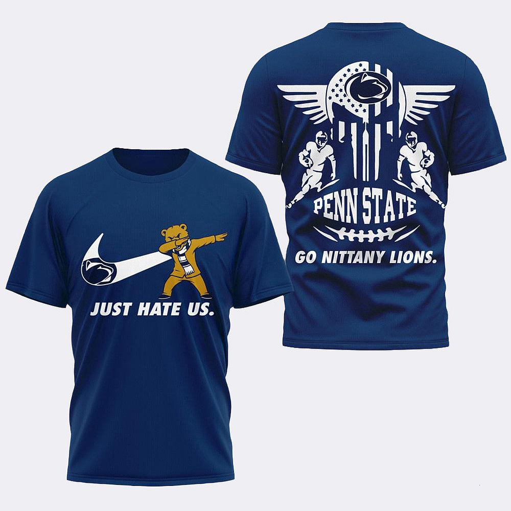 Penn State Nittany Lions 2025 NCAA Just Hate Us T-Shirt Lions Merch Best Gift For Football Fans