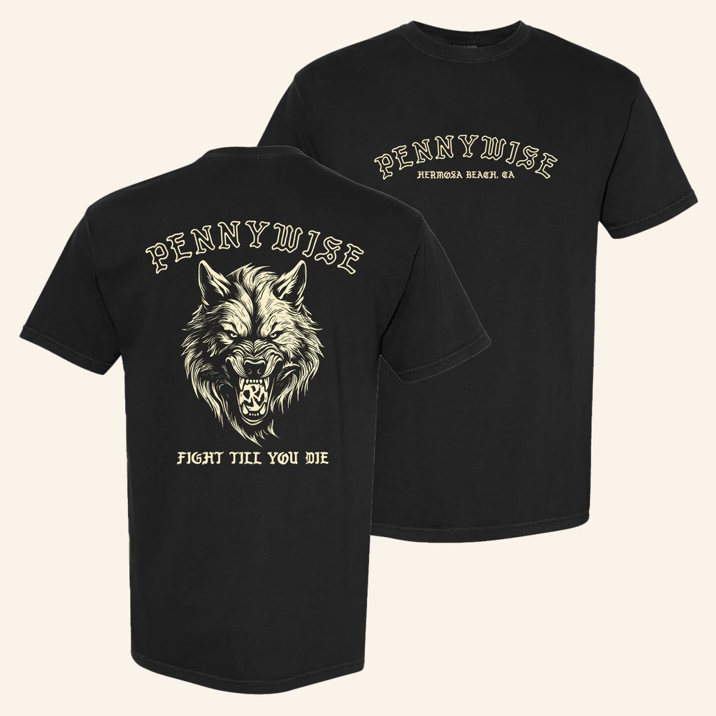 Pennywise Merch Fight Till You Die T-Shirt Music Lover For Him