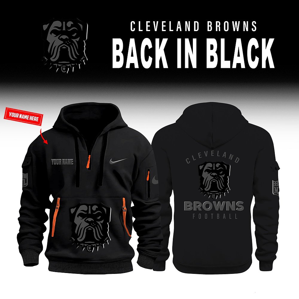 Personalized Cleveland Browns Back In Black Quarter Zip Hoodie NFL Football Custom Apparel Best Gift For Fans