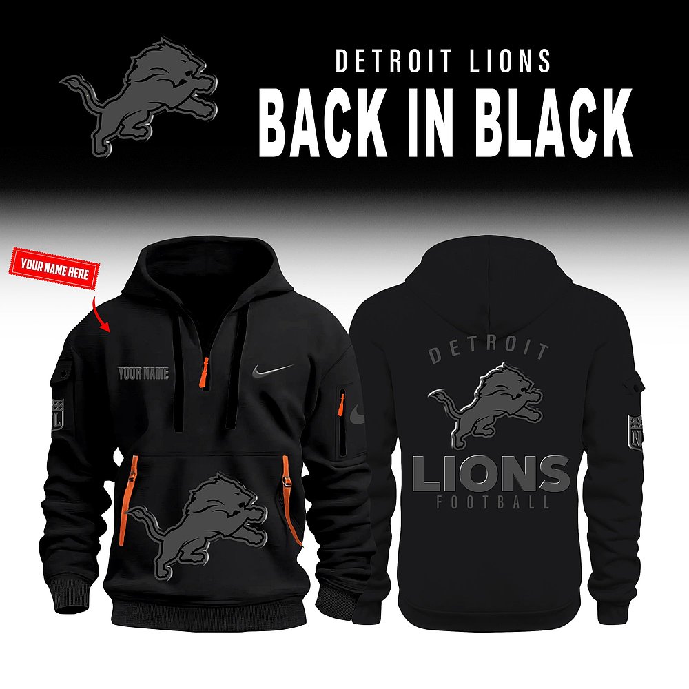 Personalized Detroit Lions Back In Black Quarter Zip Hoodie NFL Football Custom Apparel Best Gift For Fans