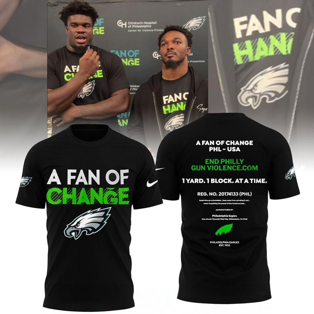 Philadelphia Eagles A Fan Of Change T-Shirt NFL Football Merch Best Gift For Fans Eagles Apparel