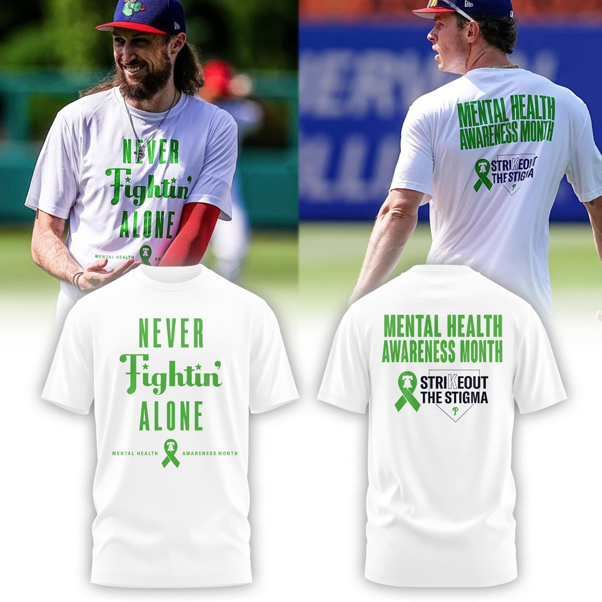 Philadelphia Phillies Mental Health Awareness T-Shirt Never Fight Alone Phillies Fan Gifts