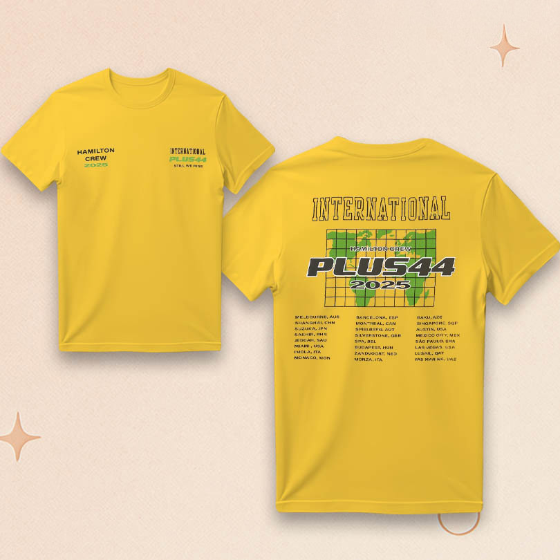 Plus 44 Merch International Hamilton Crew 2025 T-Shirt For Racing Fans