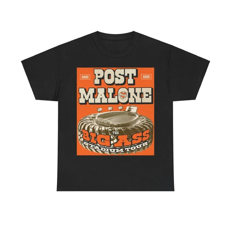 Post Malone The Big Ass Stadium Tour Merch Shirt 2025 Concert Fan Apparel Gifts