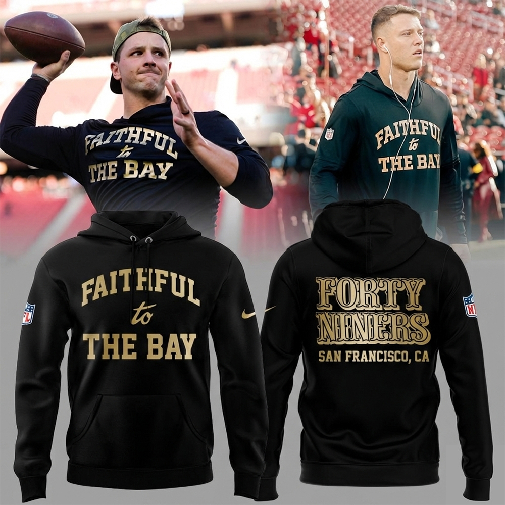 San Francisco 49ers Faithful To The Bay Hoodie 49ers Merchandise Classic Gift For Football Fans