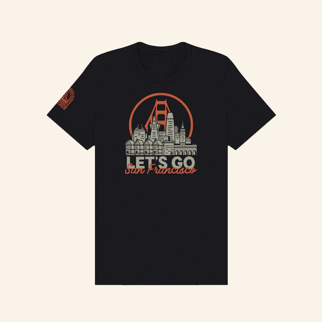San Franpsycho Merch Let's Go San Francisco T-Shirt For Husband