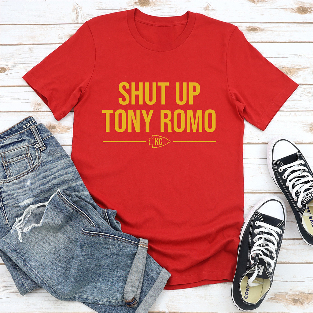 Shut Up Tony Romo Shirt Kansas City Football Shirt Football Fan