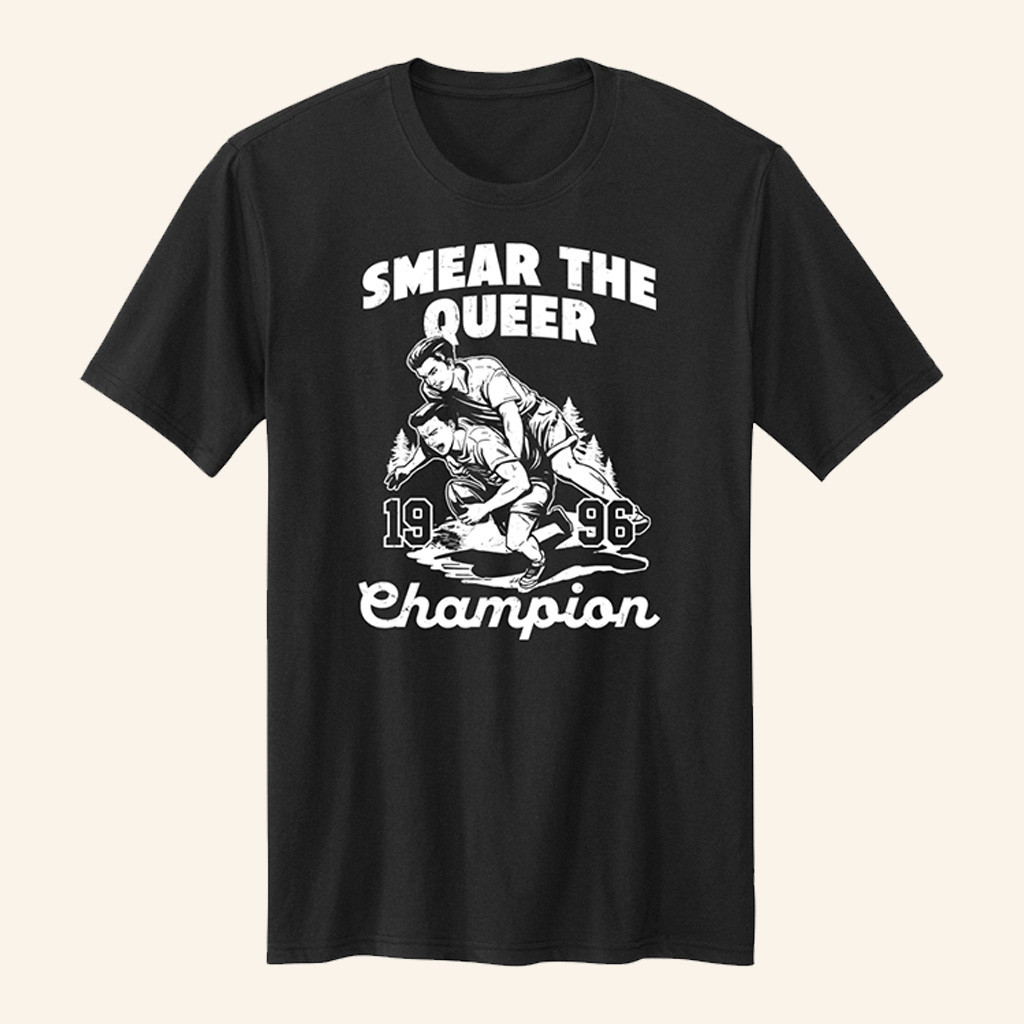 Smear The Queer Shirt Birthday For Husband