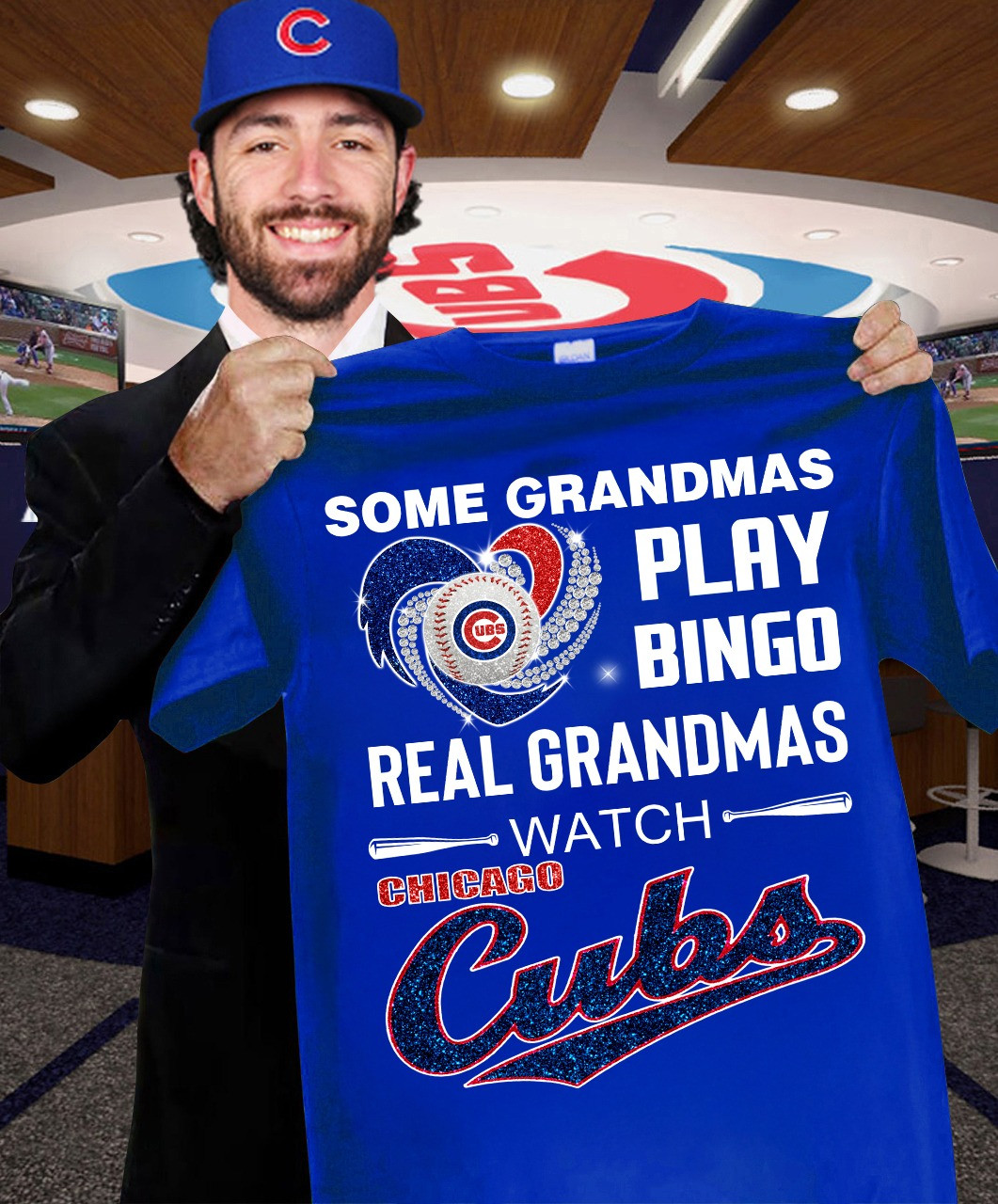 Some Grandmas Play Bingo Real Ones Watch Chicago Cubs T-Shirt Best Gift For Baseball Fans