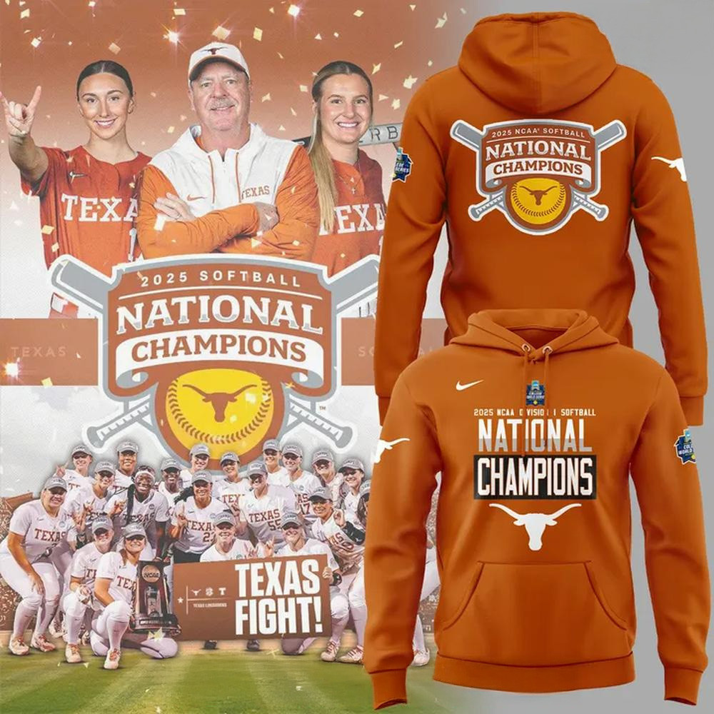 Texas Longhorns 2025 NCAA Softball National Champions Special Orange Hoodie Texas Longhorns Merch