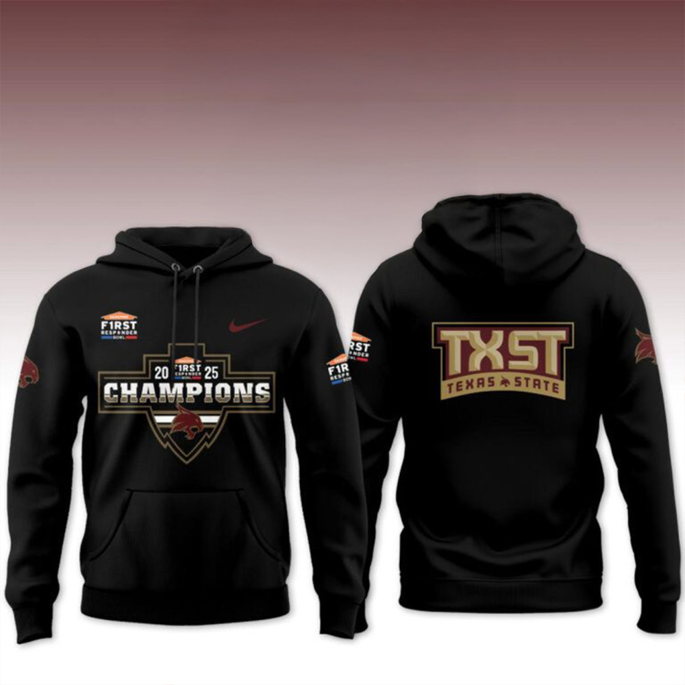 Texas State Bobcat 2025 First Responder Bowl Champions Celebrating Hoodie Gift For Fan