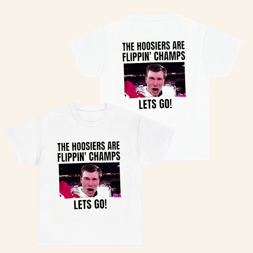 The Hoosiers Are Flippin Champs Let's Go T-Shirt Indiana Football Merch For Fans