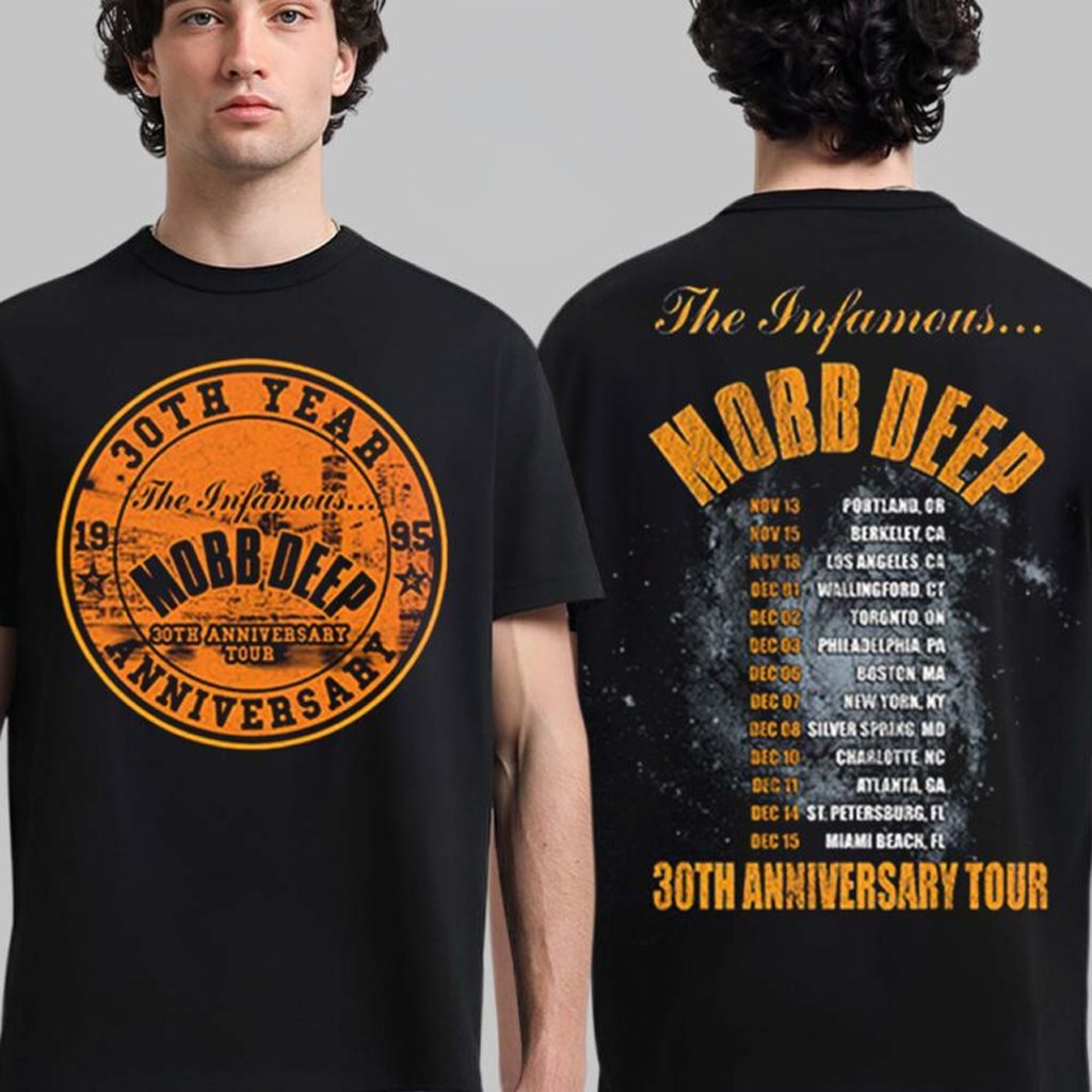 The Infamous Mobb Deep 30th Anniversary Tour 2025 Logo With Dates Back T-Shirt Fan Merch
