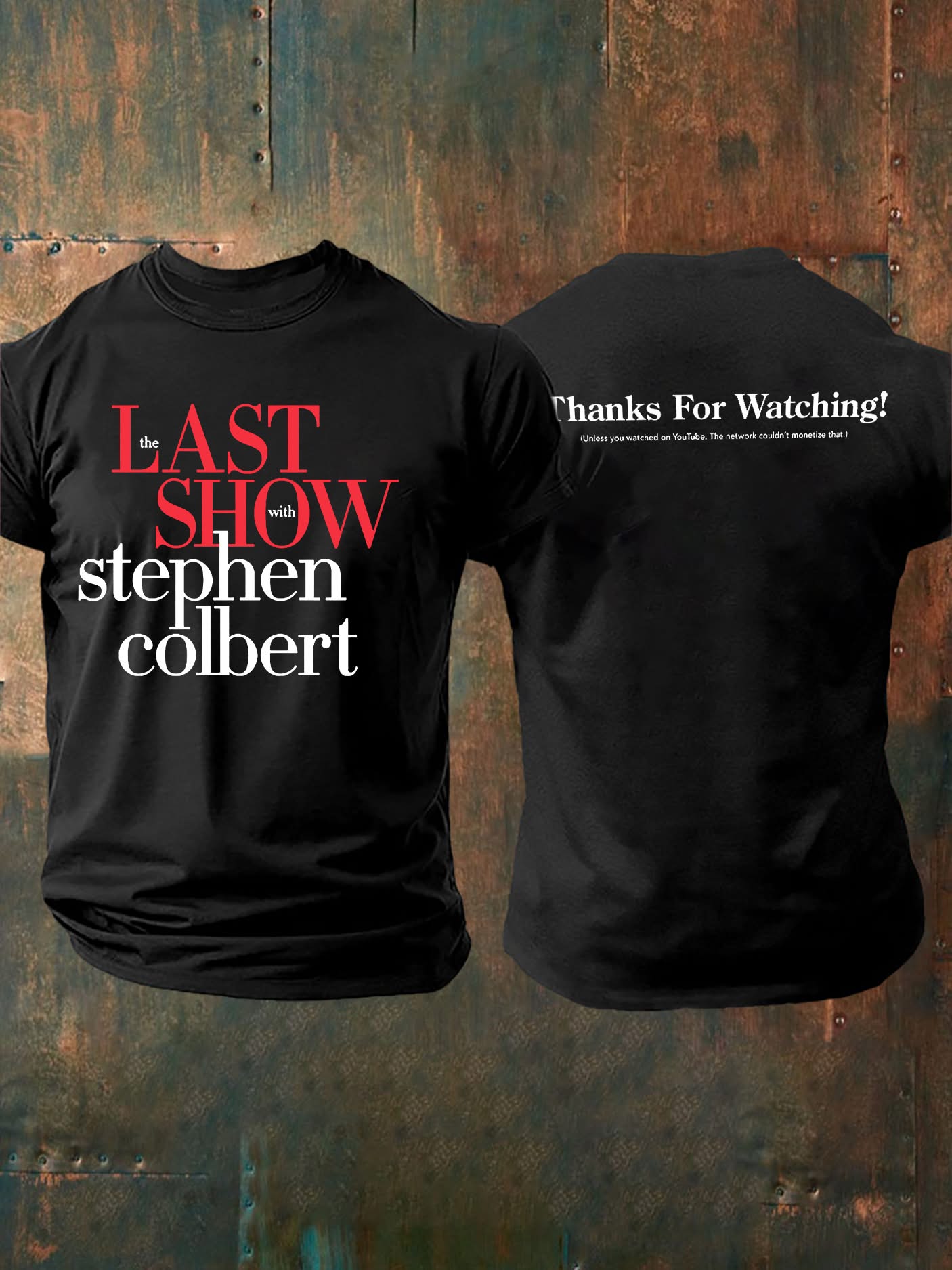 The Late Show Stephen Colbert Thank For Watching T-Shirt